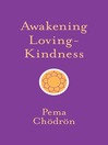 Cover image for Awakening Loving-Kindness